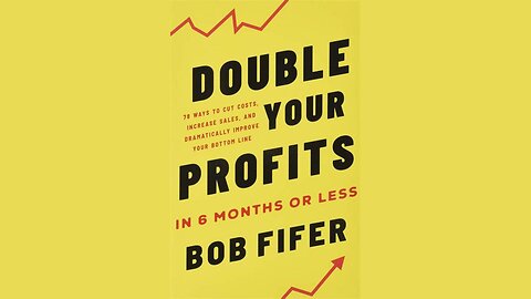 Double Your Profits by Bob Fifer | Summary