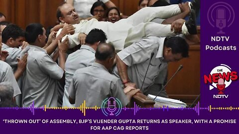 Rekha Gupta Delhi CM _ Thrown Out, Literally, In 2015, BJP's Vijender Gupta Is Now Assembly Speaker