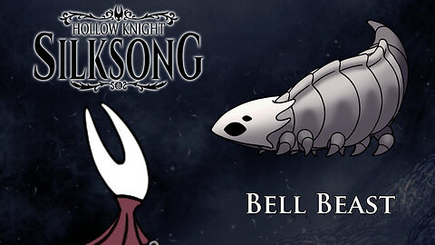 Hollow Knight: Silksong - Bell Beast