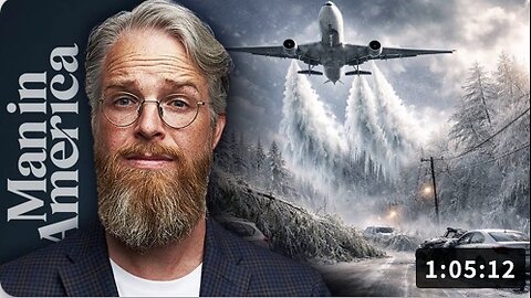 Was the Ice Storm Natural—or Was It Engineered? w/ Dane Wigington Man In America