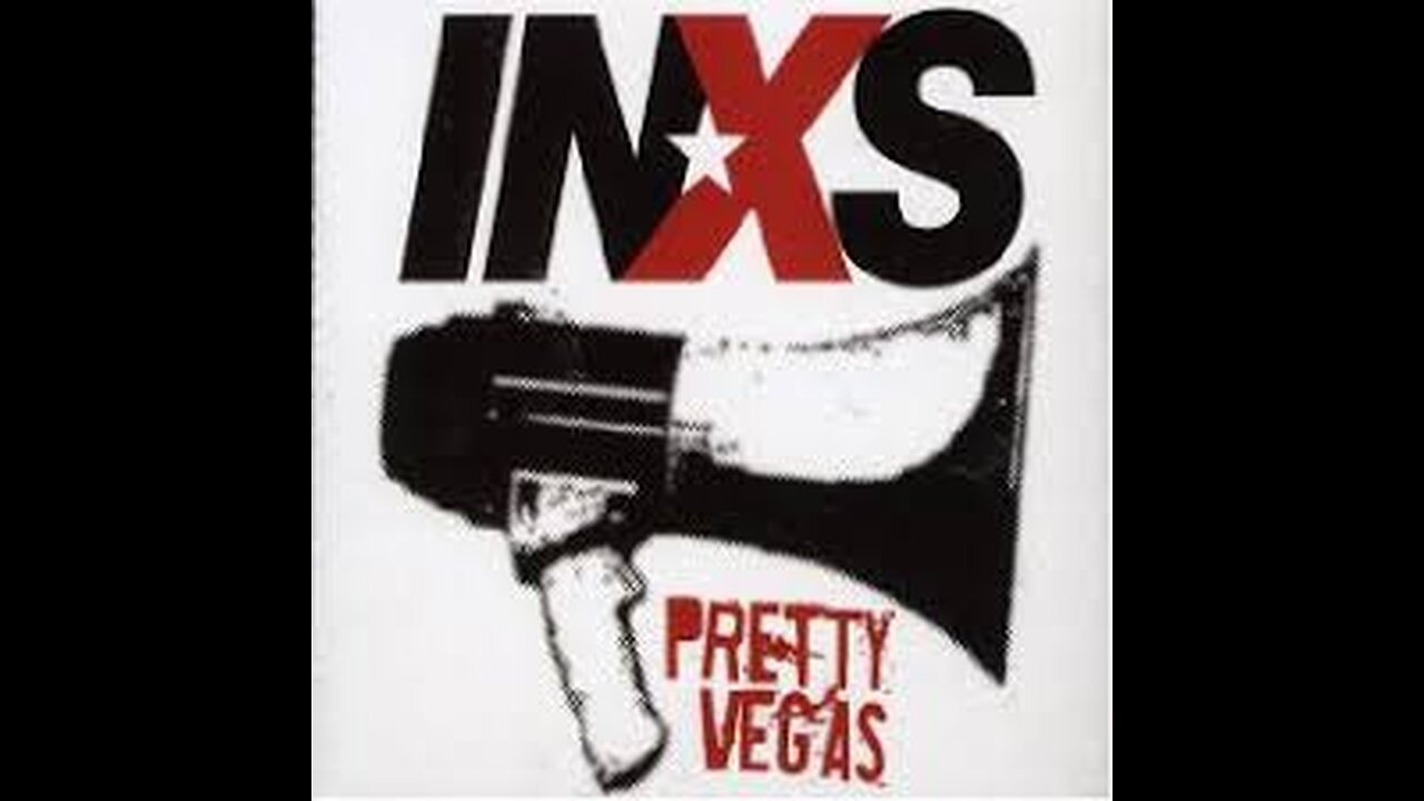 INXS - Pretty Vegas