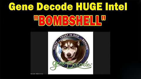 Gene Decode & Paul Brooker HUGE Intel 03.02.25: "BOMBSHELL"