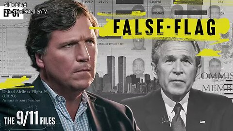 💥🎥 Tucker Carlson: Die 9/11-Akten - Folge 1 - Die geheime CIA-Mission, die schiefging (deutsch)