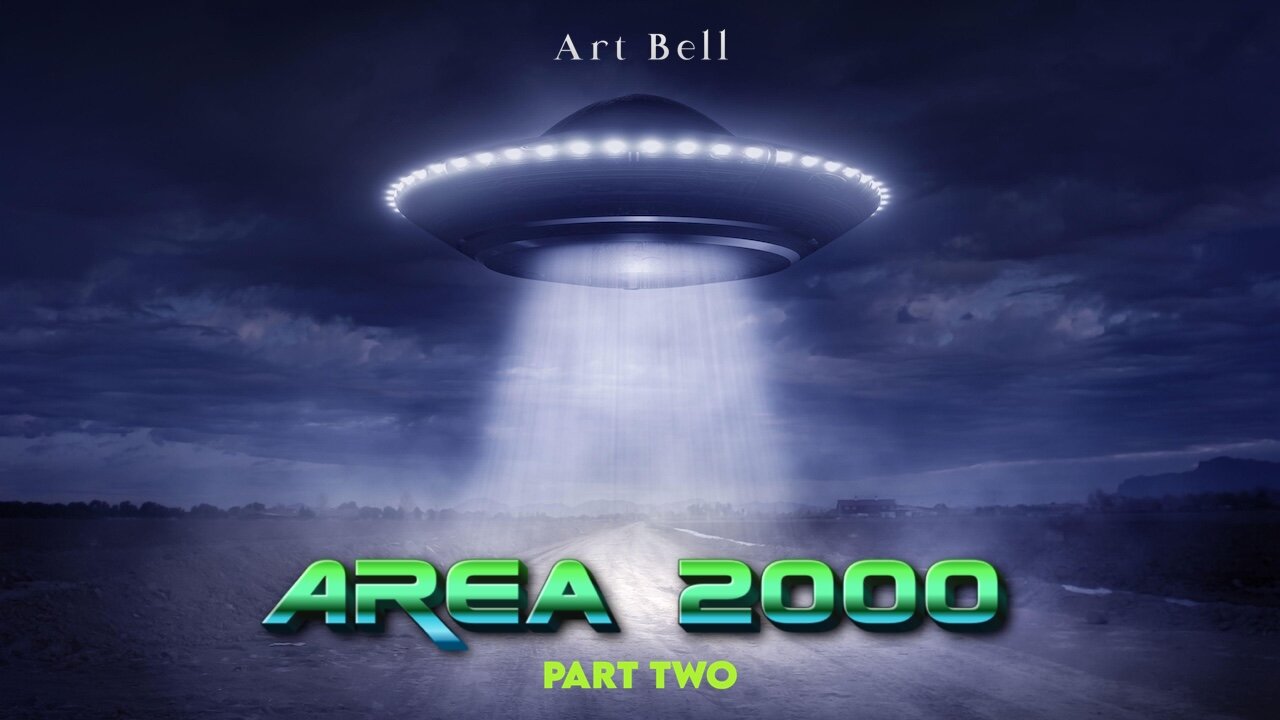 Art Bell - Area 2000 (Part Two of Two)