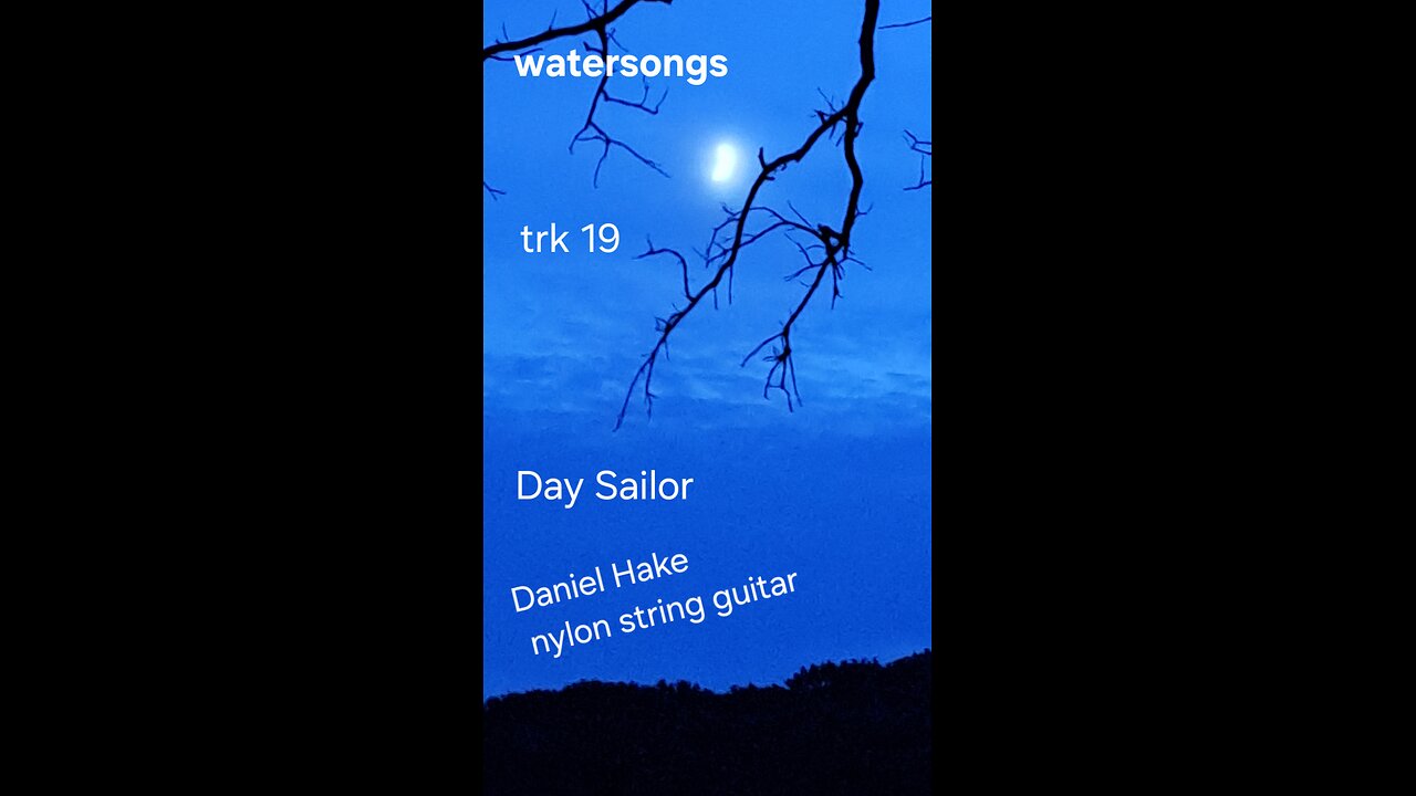 jazz guitar/nylon string guitar/Day Sailor (song name)/Watersongs (albumn name)