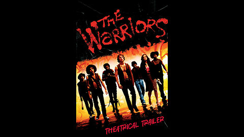 The Warriors: Theatrical Trailer