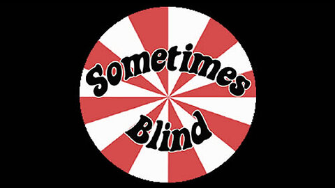 Sometimes Blind: 'Cool Breeze Acoustic Rendition'