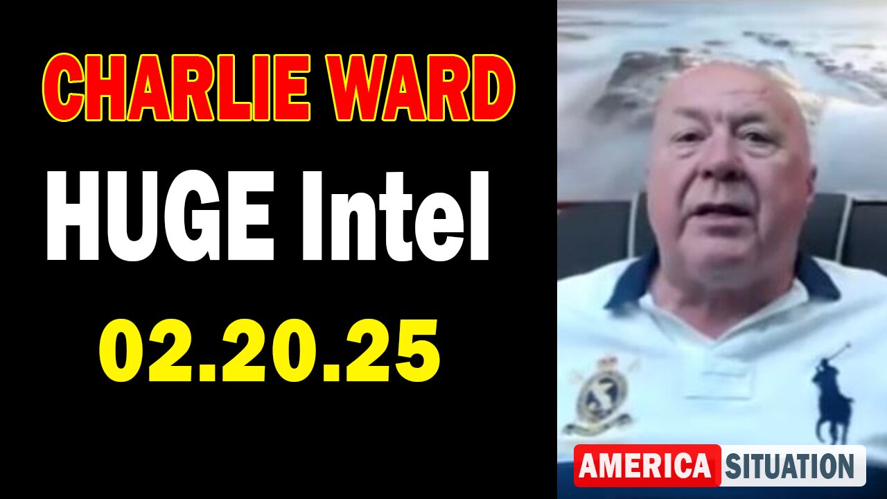 Charlie Ward HUGE Intel Feb 20: "Explosive News With Charlie Ward, Paul Brooker & Warren Thornton"