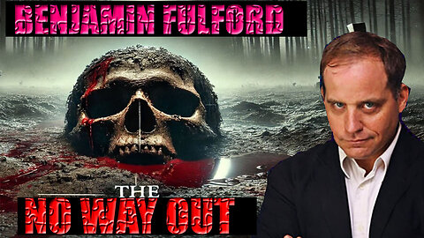 Benjamin Fulford Shocking News 03/03/2025 🔥 BAD NEWS! NO WAY OUT