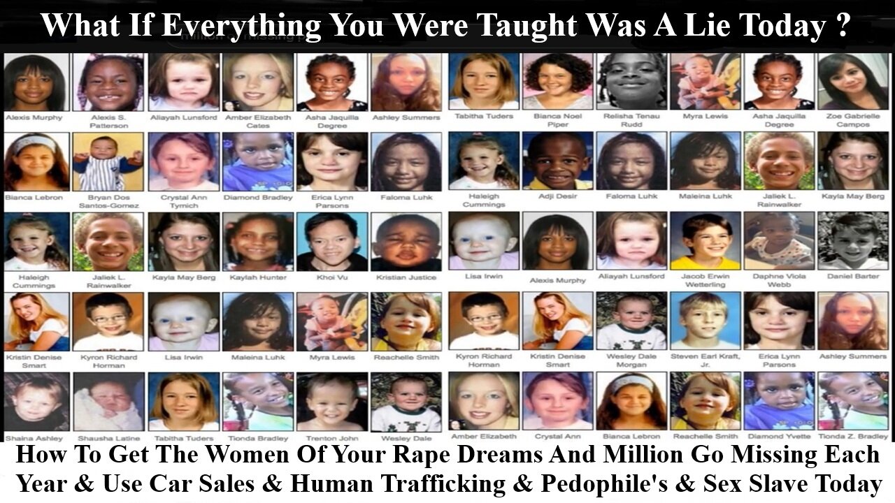 How To Get The Women Of Your Rape Dreams And Million Go Missing Each Year And Use Car Sales