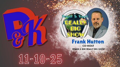 D & K Podcast 11-10-2025