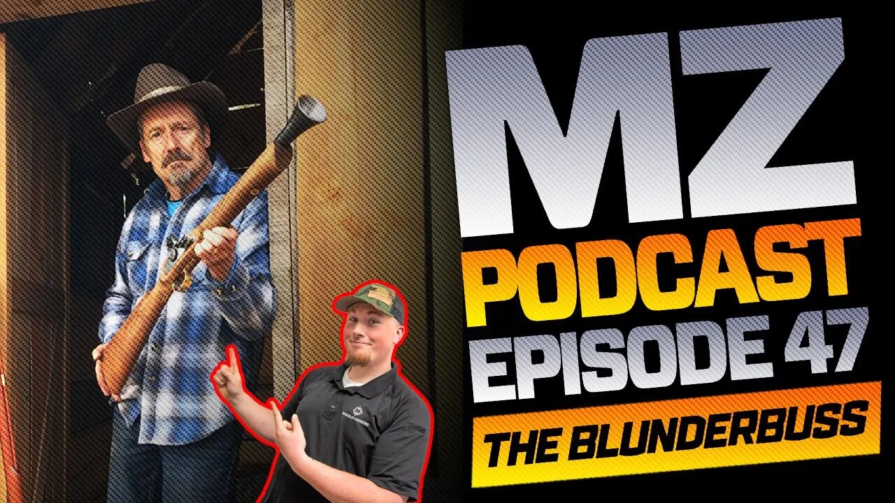 History of the Blunderbuss w/Gary Lewis | Muzzle-Loaders Podcast | Episode 47