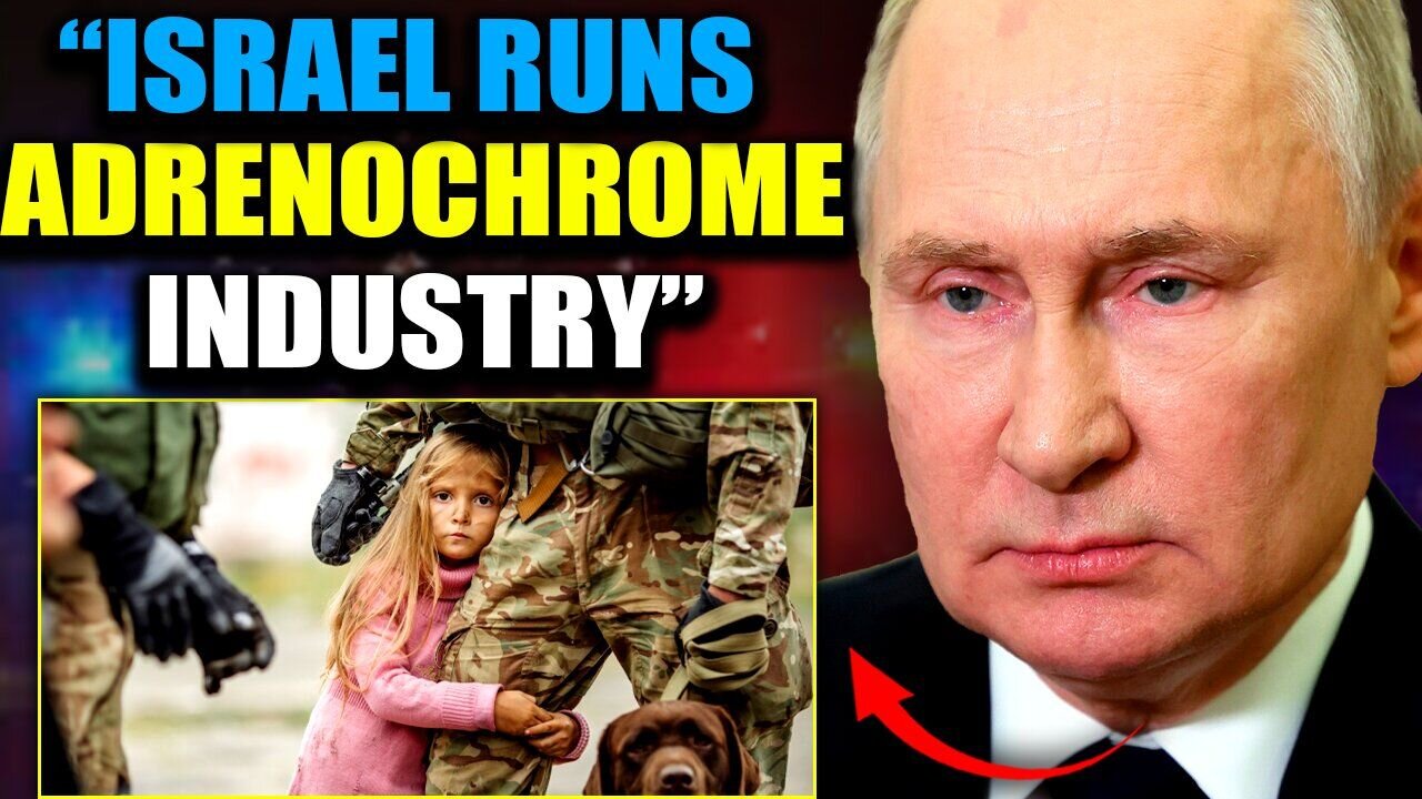 Putin's Adrenochrome Taskforce Intercept Israeli Ship Trafficking Hundreds of Kids