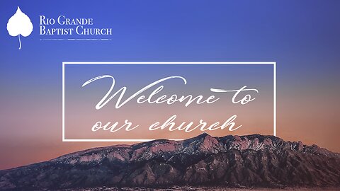 Why RGBC Uses the King James Bible