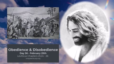 Obedience and Disobedience - Leviticus - Day 56 - February 25th - One Year Bible