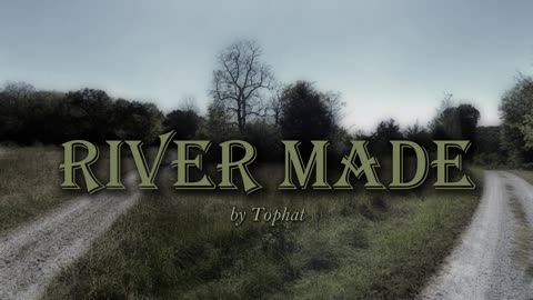 River Made