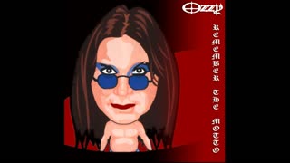 Ozzy Osbourne - Remember The Motto 2003