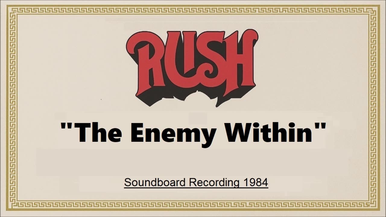 Rush - The Enemy Within (Live in Largo, Maryland 1984) (Soundboard)