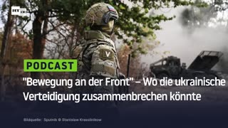 "Bewegung an der ganzen Front" – Wo die ukrainische Verteidigung zusammenbrechen könnte