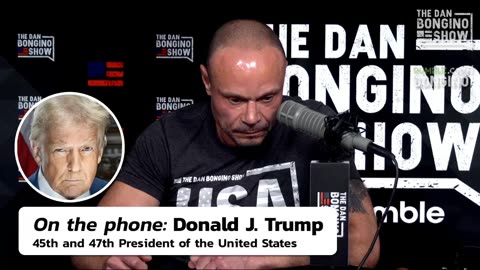 Trump On Dan Bongino's radio show.