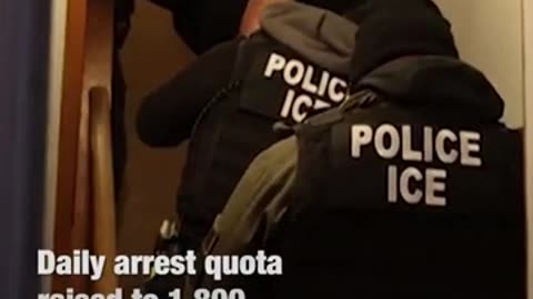 Trump admin gives ICE quota of 1,800 arrests per day across US