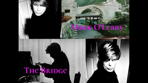 Mark O'Leary - The Bridge