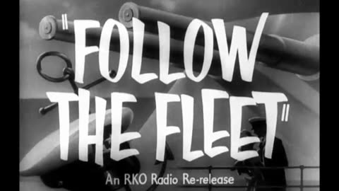Movie trailer for Follow the Fleet