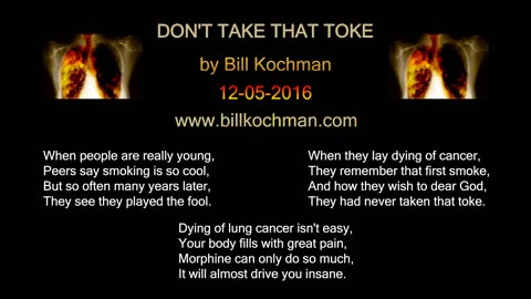 DON'T TAKE THAT TOKE -- an original song by Bill Kochman.