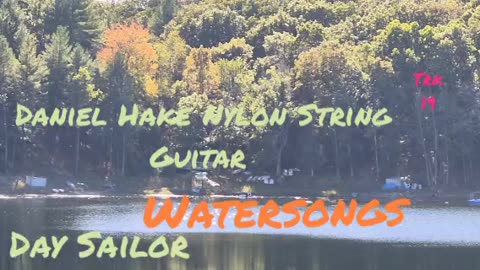 jazz guitar/nylon string guitar/Day Sailor (song name)/Watersongs (albumn name)