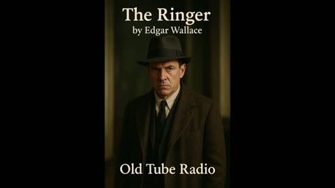 The Ringer by Edgar Wallace