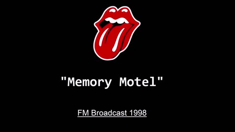The Rolling Stones - Memory Motel (Live in San Diego 1998) FM Broadcast
