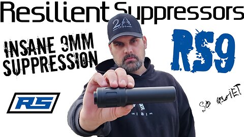 Extreme 9mm Suppression - Resilient Suppressors RS9