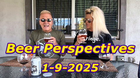 Beer Perspectives 1-9-2025