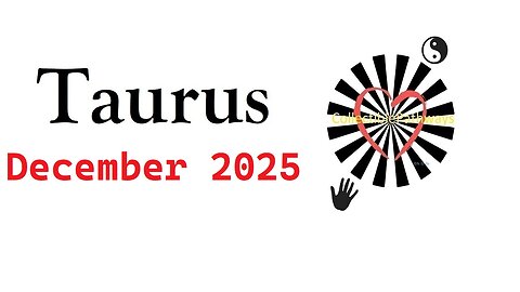 Taurus December 2025 Reading Tap Into Tarot
