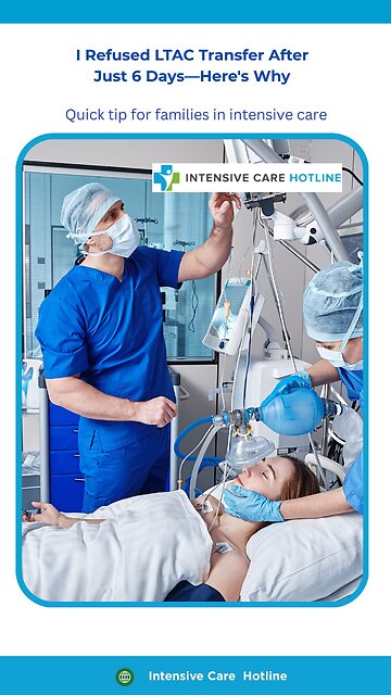 I Refused LTAC Transfer After Just 6 Days—Here's Why