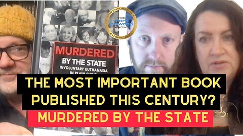 The Most Important Book Published this Century? Murdered by the State - 10th Jan 2026