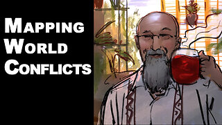 Mapping World Conflicts, Part 20 -- Monday, February 10, 12:00 PM – 2:00 PM PST [ASMR]