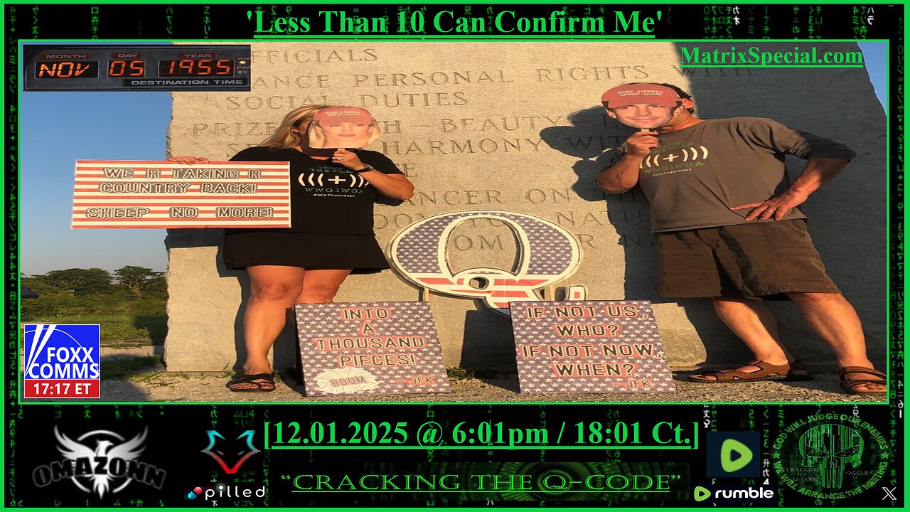 "CRACKING THE Q-CODE" ~ 'Less Than 10 Can Confirm Me'