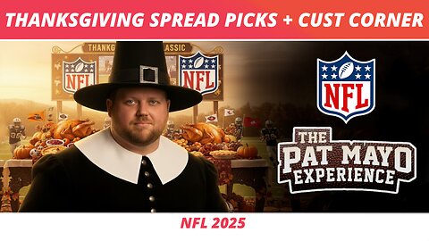 2025 Week 13 Thanksgiving Spread Picks, NFL Game Previews, Pilgrim Parlay | Cust Corner: Custathalon