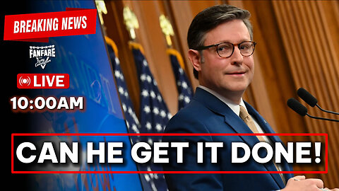 BREAKING NEWS: NOW IT'S UP TO MIKE JOHNSON...CAN HE GET IT DONE?