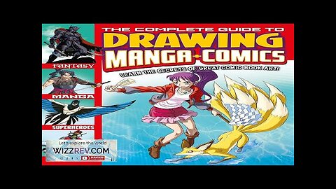 The Complete Guide To Drawing Manga + Comics: Learn The Secrets Review