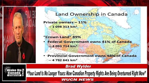 WUCN-Epi#466-"Your Land Is No Longer Yours: How Canadian Property Rights Are Being Overturned Right