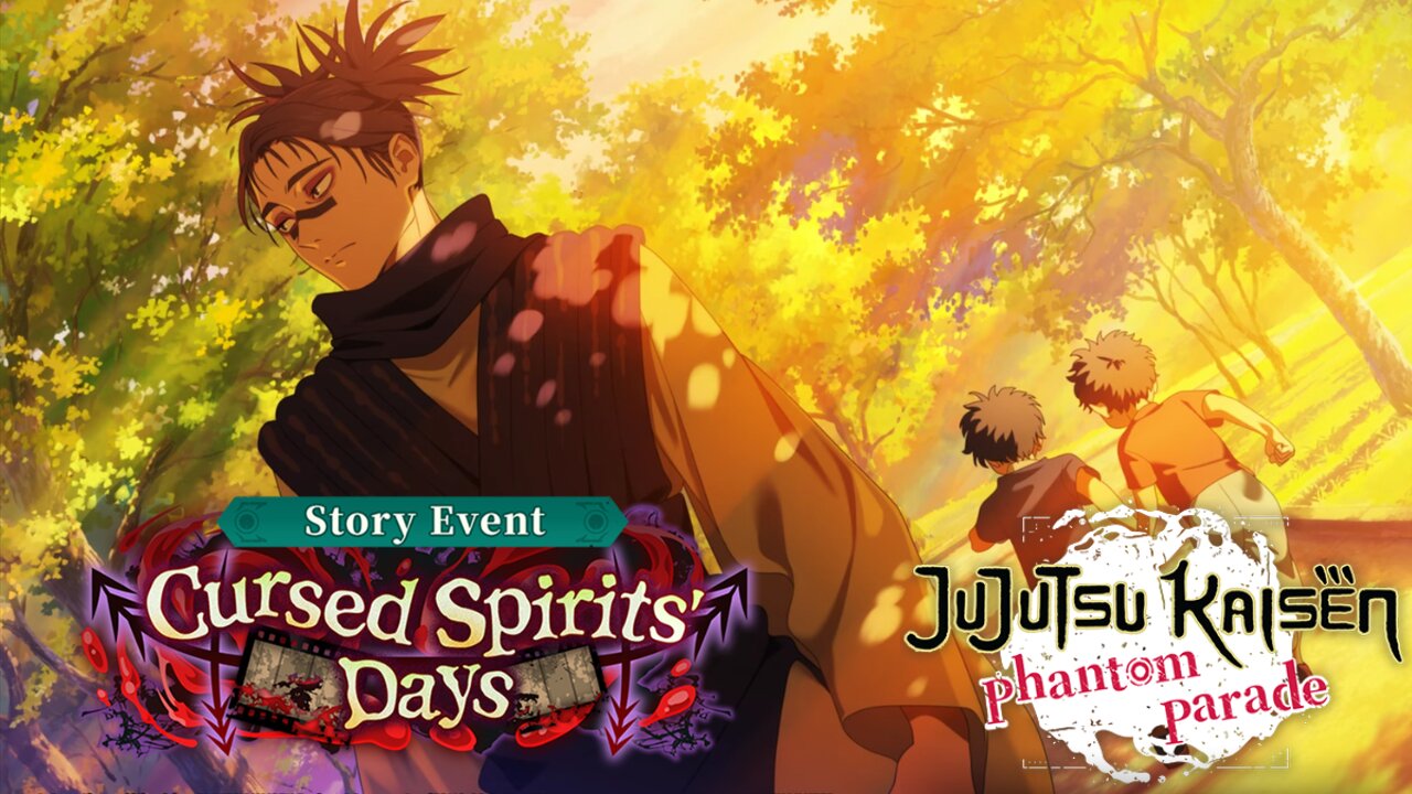 Jujutsu Kaisen Phantom Parade - Cursed Spirits Days Story Event
