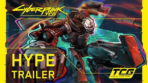 Cyberpunk TCG - Official Trailer