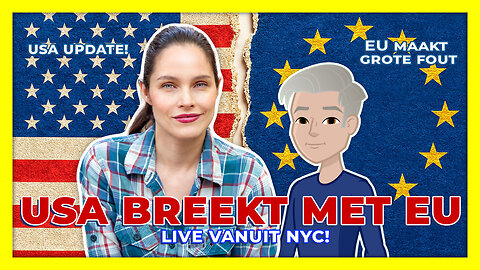 🇺🇸 USA BREEKT MET EU 🇪🇺 - LONNEKE & DIRK TALK USA 🇺🇸