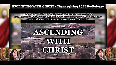 ASCENDING WITH CHRIST - Thanksgiving 2025 Re-Release