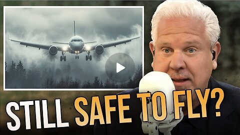 Glenn Beck ~ Are these MAJOR PROBLEMS with our airlines widespread?