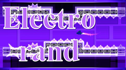 "Electro rand" (Demon) 100% [Clicks] | Geometry Dash