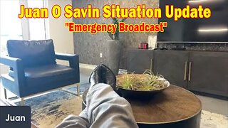 Juan O Savin Situation Update 02.26.25: "Emergency Broadcast"