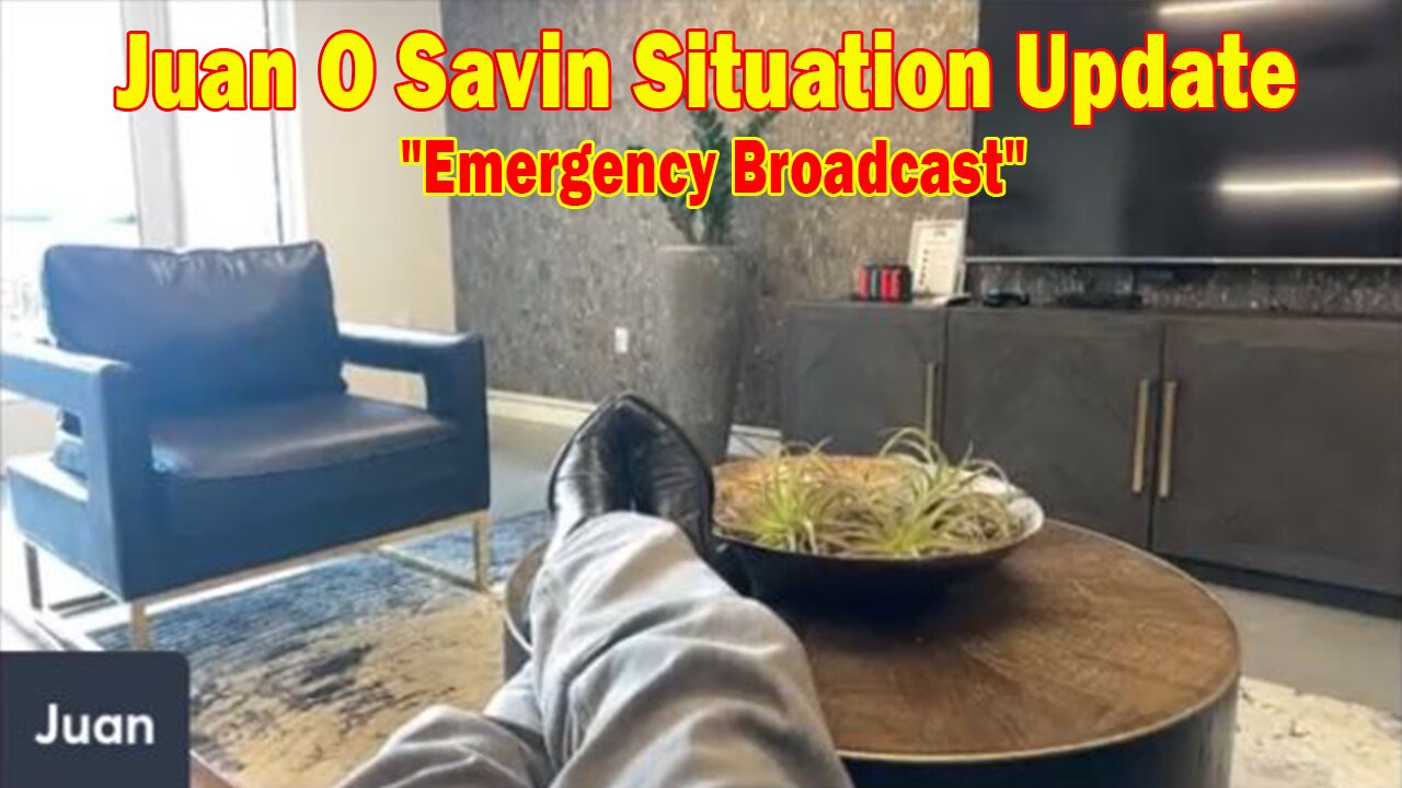 Juan O Savin Situation Update 02.26.25: "Emergency Broadcast"